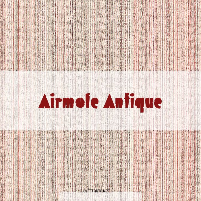 Airmole Antique example